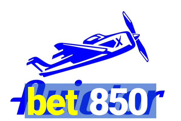 bet 850